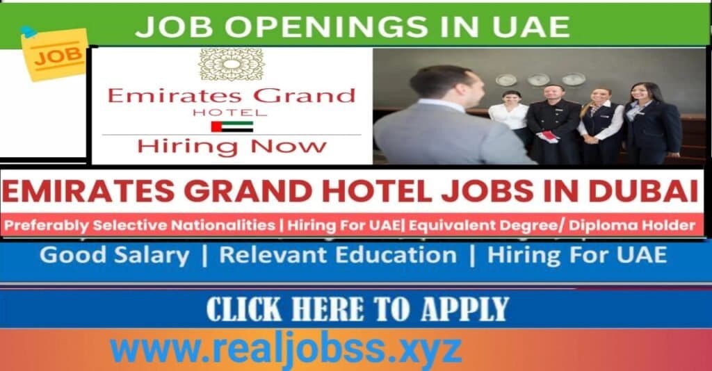 Emirates Grand Hotel Jobs In Dubai 2025: Dates, Venues, and Key Details 2 Emirates Grand Hotel Jobs In Dubai 2025: Dates, Venues, and Key Details