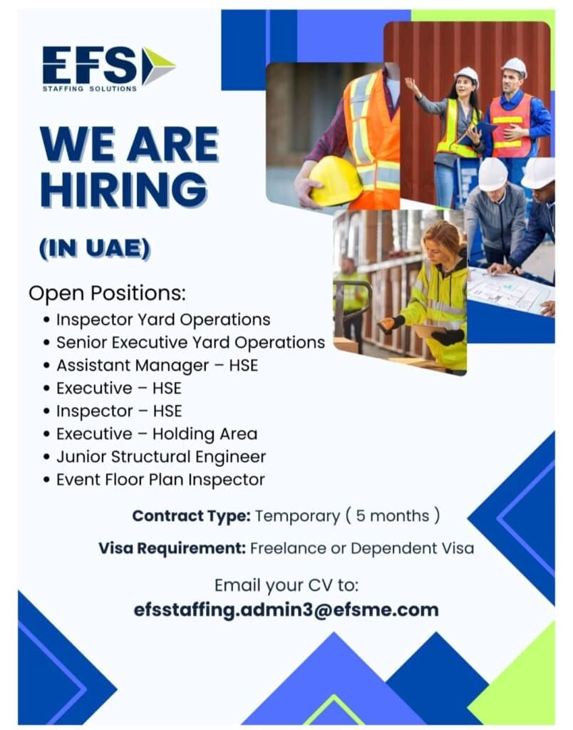 EFS is Hiring in the UAE: Multiple Temporary Job Opportunities (5-Month Contract) 1 EFS UAE Jobs, Hiring in UAE, Temporary Jobs Dubai, Freelance Visa Jobs, Dependent Visa Jobs, Yard Operations Jobs, HSE Jobs UAE, Engineering Jobs UAE, Event Jobs UAE, Immediate Hiring