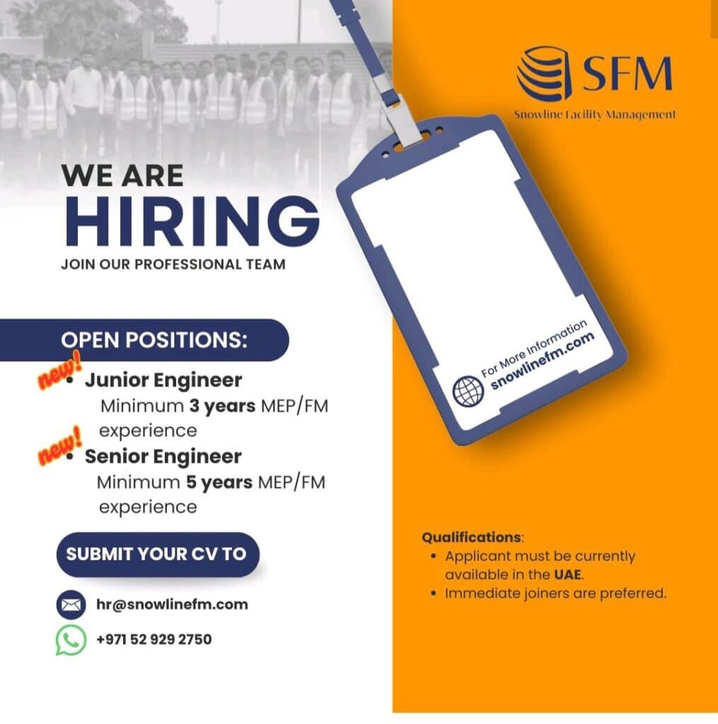 Build Your Career in the UAE: Snowline Facility Management is Hiring Skilled Professionals 1 Build Your Career in the UAE: Snowline Facility Management is Hiring Skilled Professionals