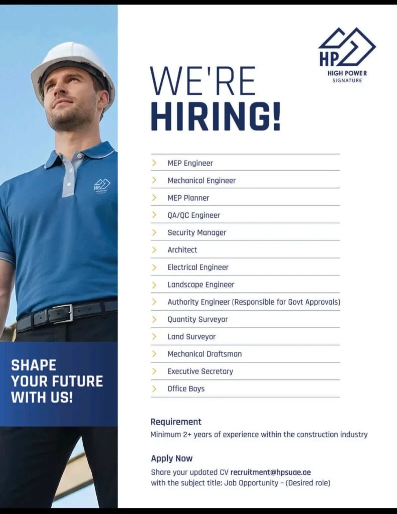 High Power Signature LLC Hiring 2026: Multiple Construction Jobs in Dubai 1 High Power Signature LLC