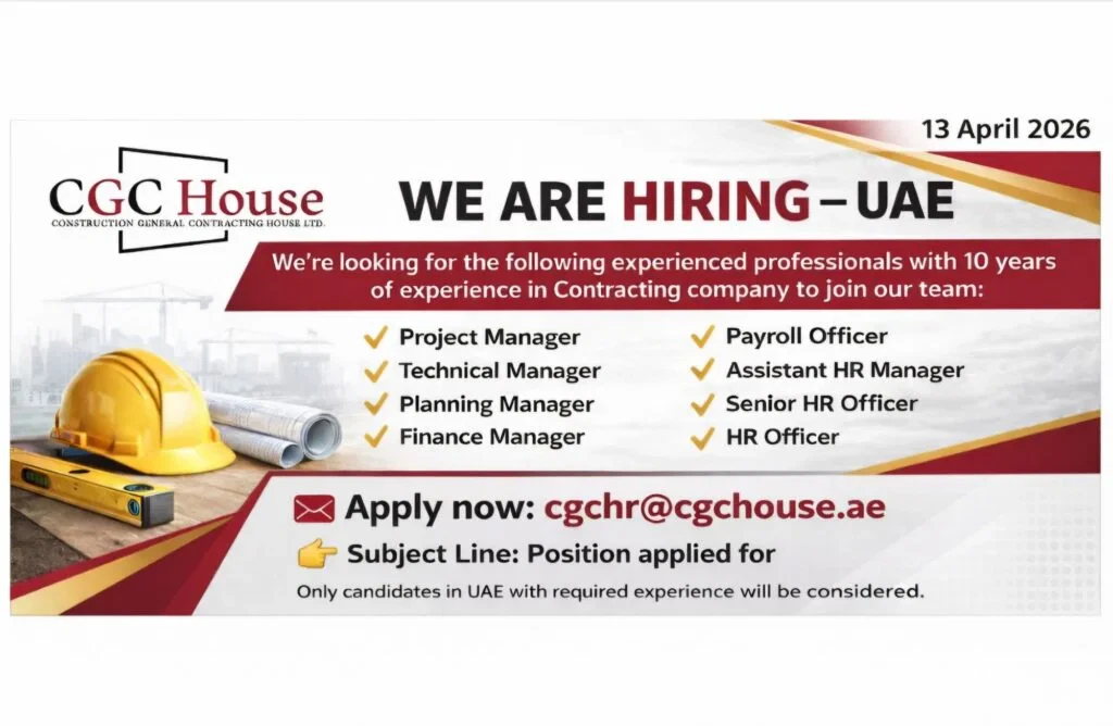 CGC House Hiring 2026: 10+ Years Experienced Professionals in UAE 1 CGC House (Construction General Contracting House Ltd.)