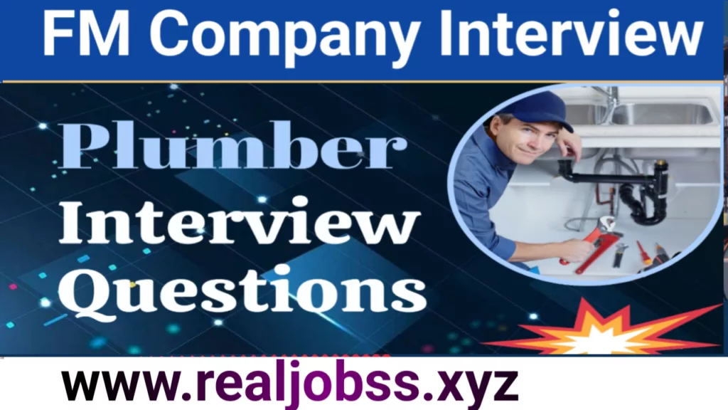 Plumber Interview Questions in Facility Management Company