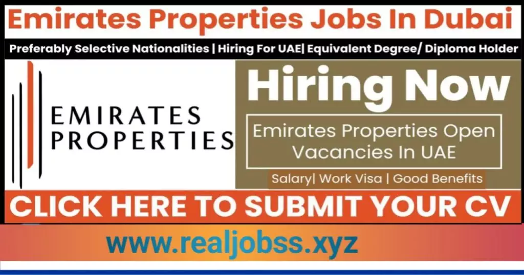 Emirates Properties Vacancies In Dubai 2025