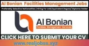 Al Bonian FM Careers 2025 in Dubai Walk in Interview Immediate Hiring