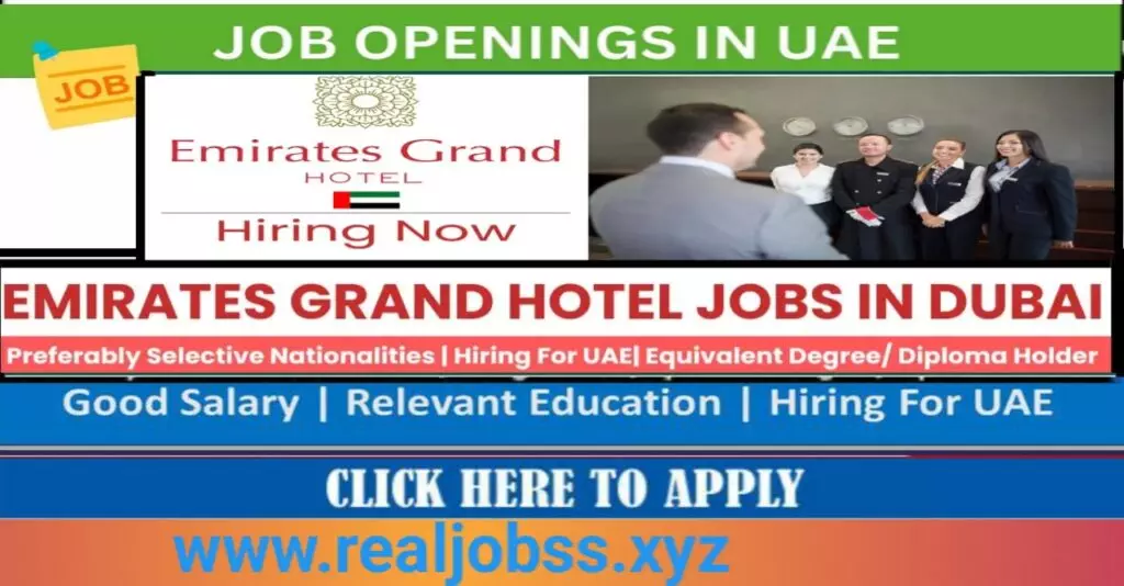 Emirates Grand Hotel Jobs In Dubai 2025: Dates, Venues, and Key Details