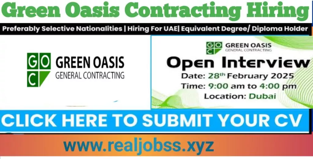 Green Oasis Contracting Open Interview in Dubai 2025: Dates, Venues, and Key Details