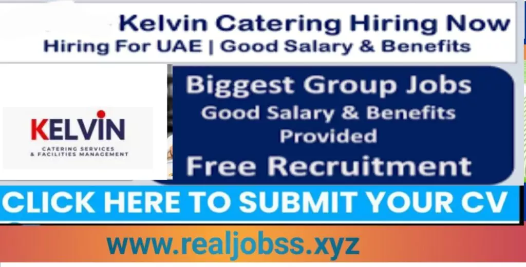 Kelvin Catering Walk in Interview in Dubai & Abu Dhabi 2025: Dates, Venues, and Key Details