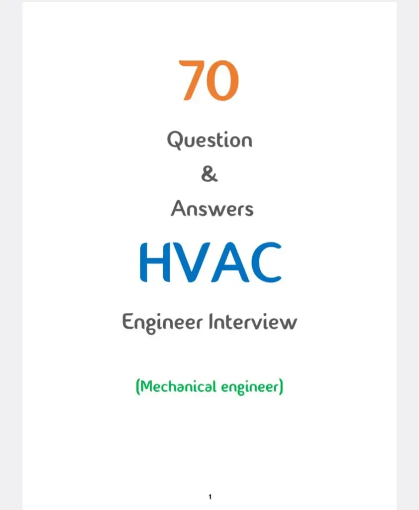 70 Question & Answers for HVAC Technician and Engineer Interview - PDF 1 70 Question & Answers for HVAC Technician and Engineer Interview - PDF