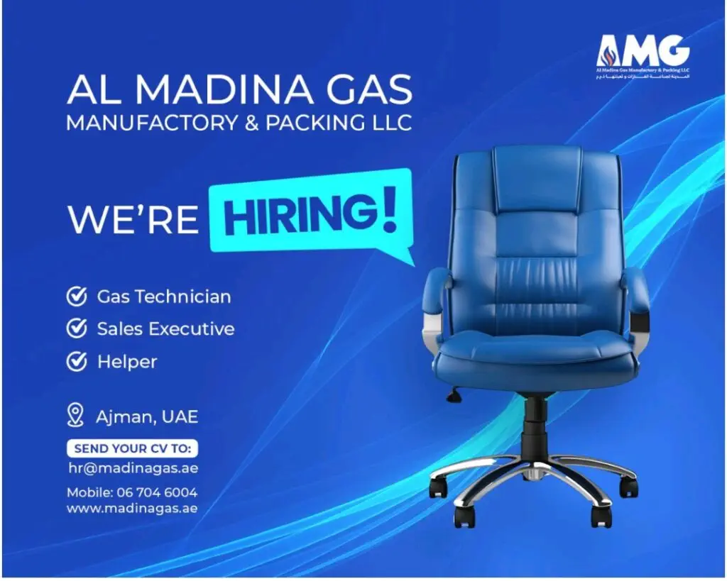 Hiring at Al Madina Gas Manufactory & Packing LLC – Ajman, UAE 2025 1 Hiring at Al Madina Gas Manufactory & Packing LLC – Ajman, UAE 2025