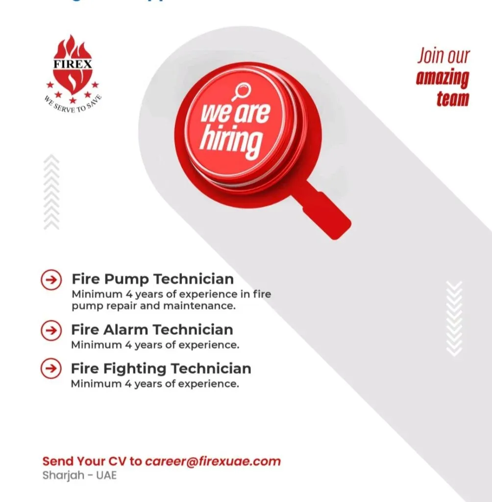 Join the Frontline: FIREX UAE is Hiring Experienced Fire Safety Technicians in Sharjah 2025 1 FIREX UAE is Hiring Experienced Fire Safety Technicians in Sharjah